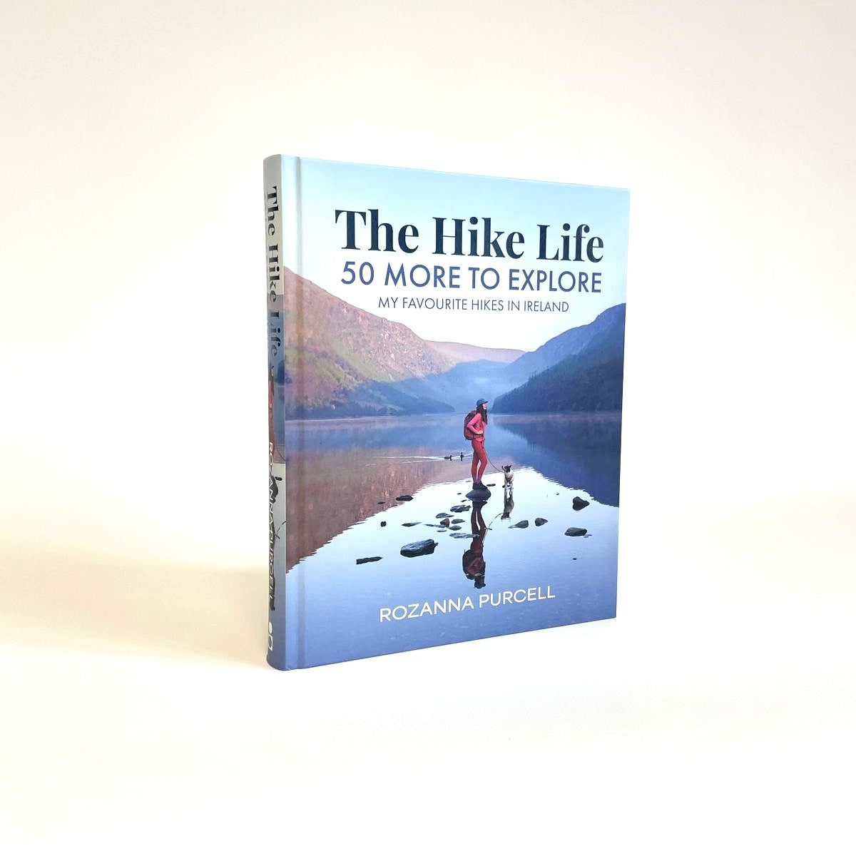 The Hike Life: 50 More to Explore